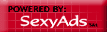 POWERED BY: SEXY ADS